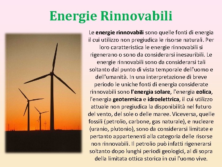 Aspetti Positivi E Negativi Delle Fonti Rinnovabili
