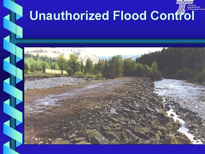Unauthorized Flood Control 
