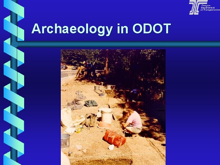 Archaeology in ODOT 