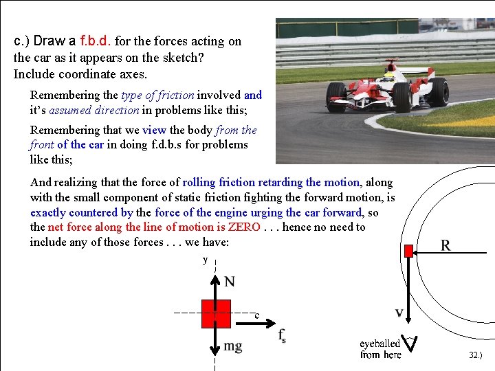 c. ) Draw a f. b. d. for the forces acting on the car c. ) Draw a f. b. d. for the forces acting on the car