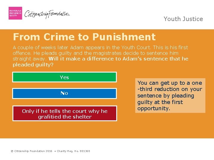Youth Justice From Crime to Punishment A couple of weeks later Adam appears in