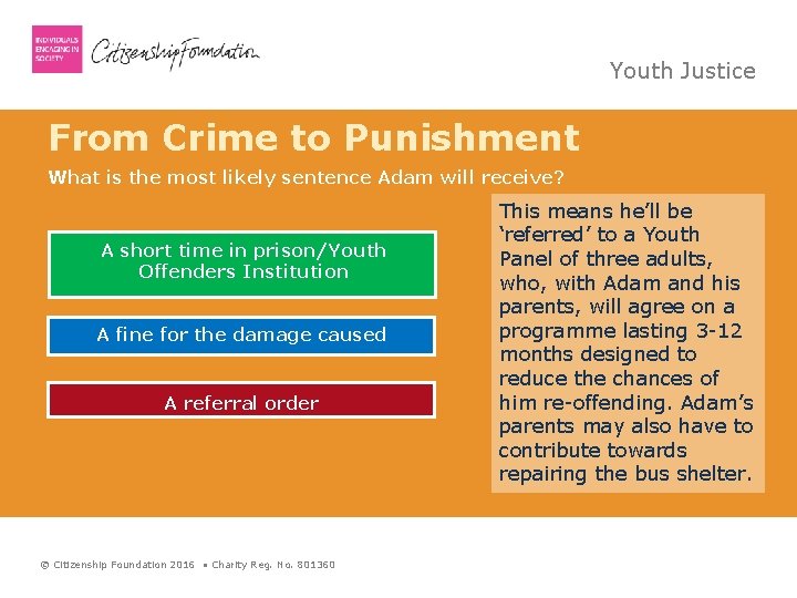 Youth Justice From Crime to Punishment What is the most likely sentence Adam will