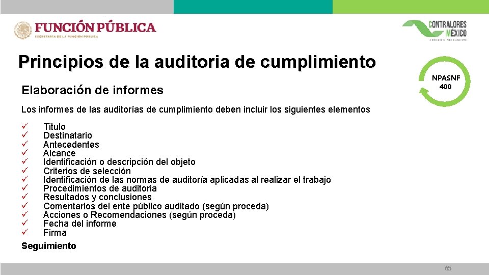 Principios de la auditoria de cumplimiento Elaboración de informes NPASNF 400 Los informes de Principios de la auditoria de cumplimiento Elaboración de informes NPASNF 400 Los informes de