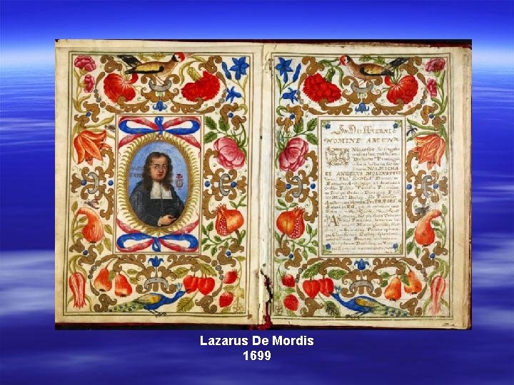 Lazarus De Mordis 1699 