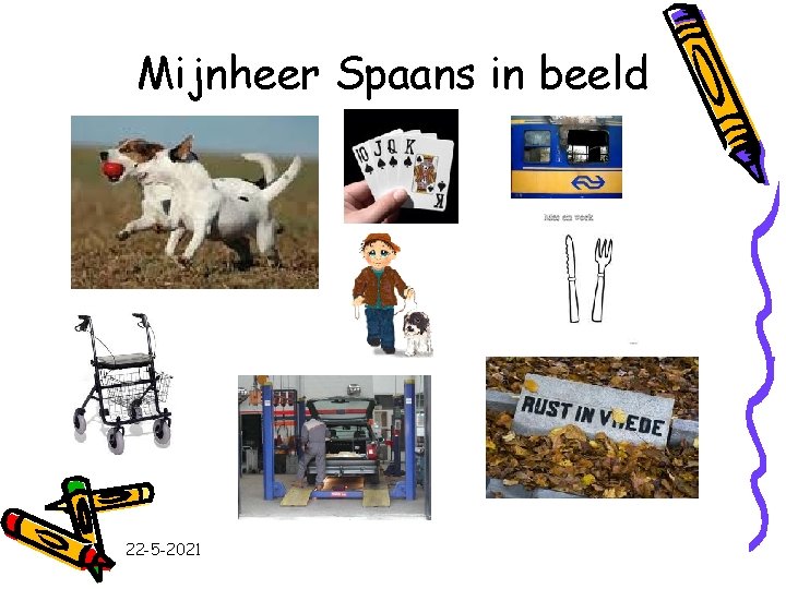 Mijnheer Spaans in beeld 22 -5 -2021 