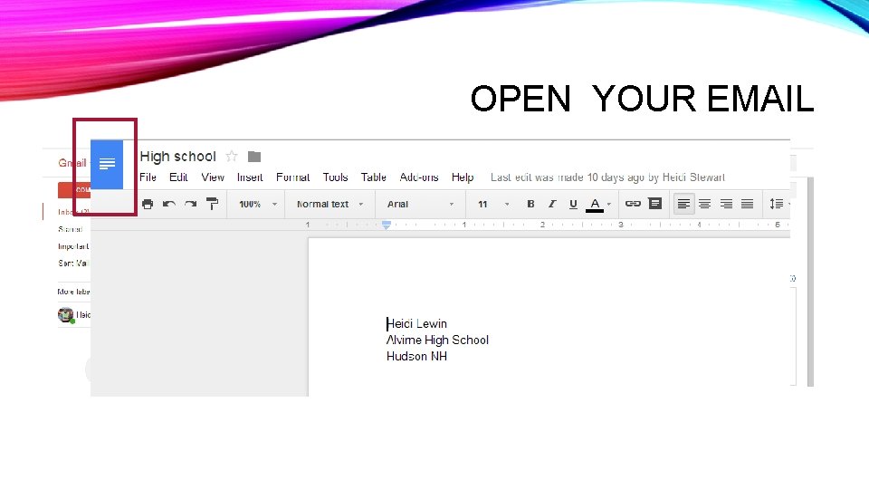 OPEN YOUR EMAIL Click OPEN YOUR EMAIL Click