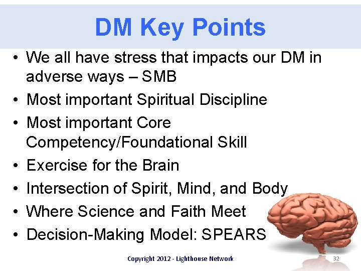 DM Key Points • We all have stress that impacts our DM in adverse
