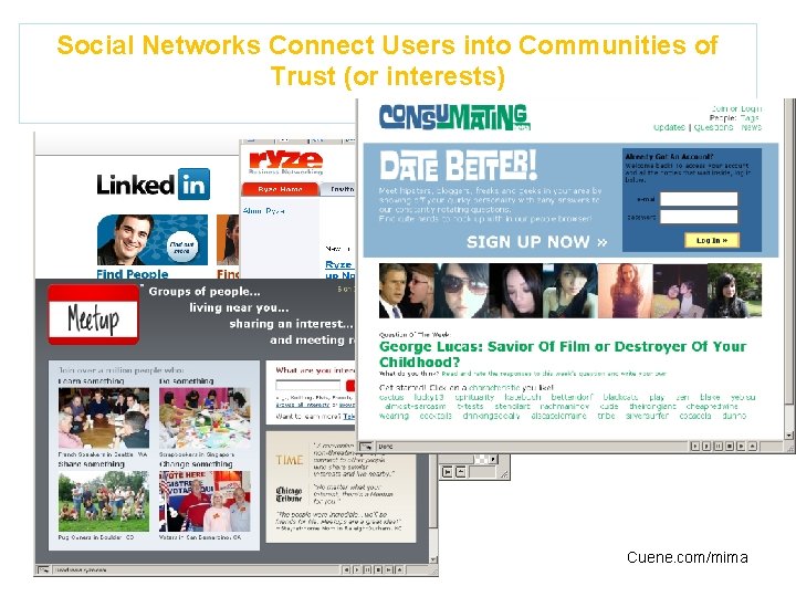 Social Networks Connect Users into Communities of Trust (or interests) Ing. Pedro Chávez Farfán