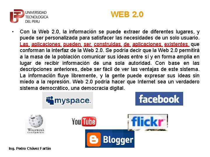 WEB 2. 0 • Con la Web 2. 0, la información se puede extraer