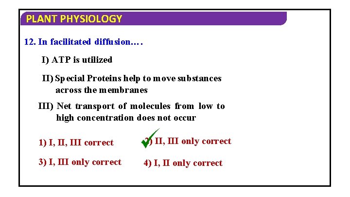 PLANT PHYSIOLOGY TRANSPORT IN PLANTS PLANT PHYSIOLOGY 1