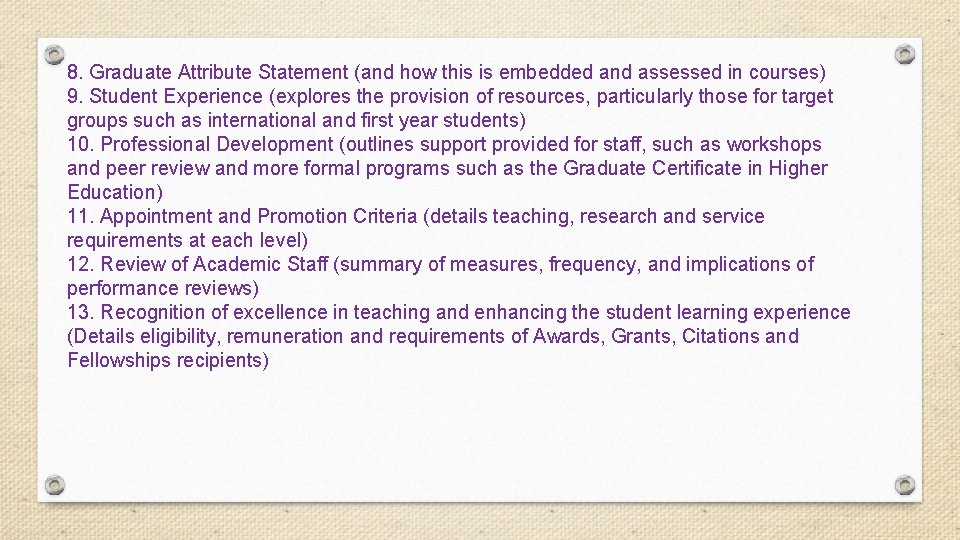 8. Graduate Attribute Statement (and how this is embedded and assessed in courses) 9.