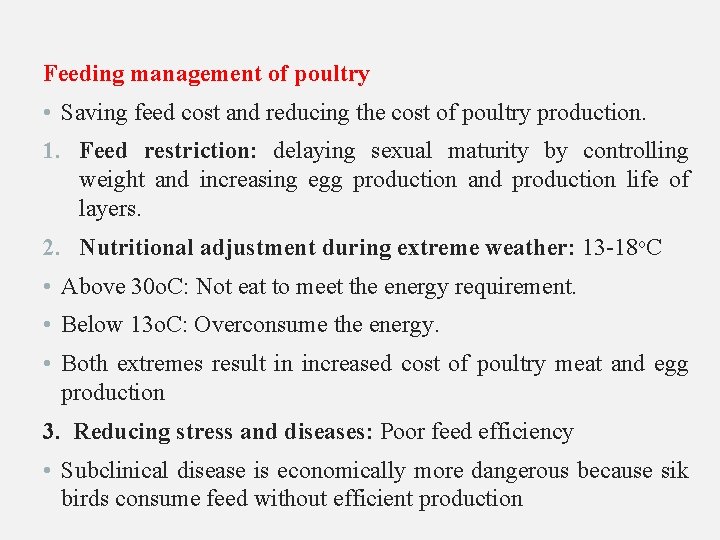 Feeding management of poultry • Saving feed cost and reducing the cost of poultry