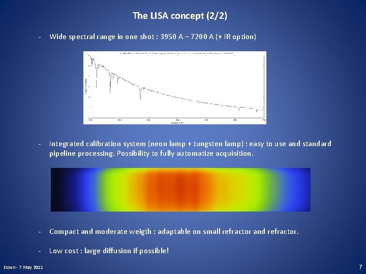 The LISA concept (2/2) - Wide spectral range in one shot : 3950 A