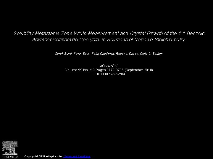 Solubility Metastable Zone Width Measurement and Crystal Growth of the 1: 1 Benzoic Acid/Isonicotinamide
