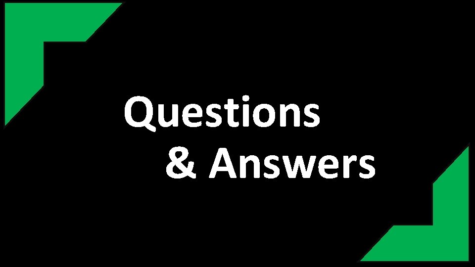 Questions & Answers Questions & Answers
