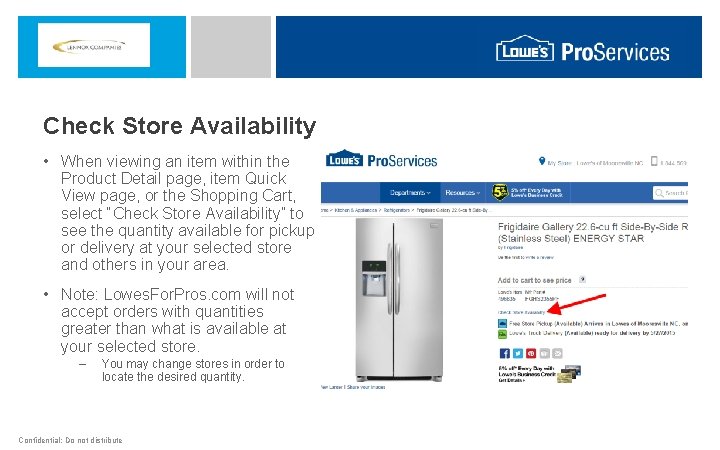 Check Store Availability • When viewing an item within the Product Detail page, item