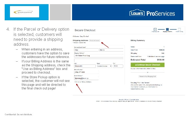 4. If the Parcel or Delivery option is selected, customers will need to provide