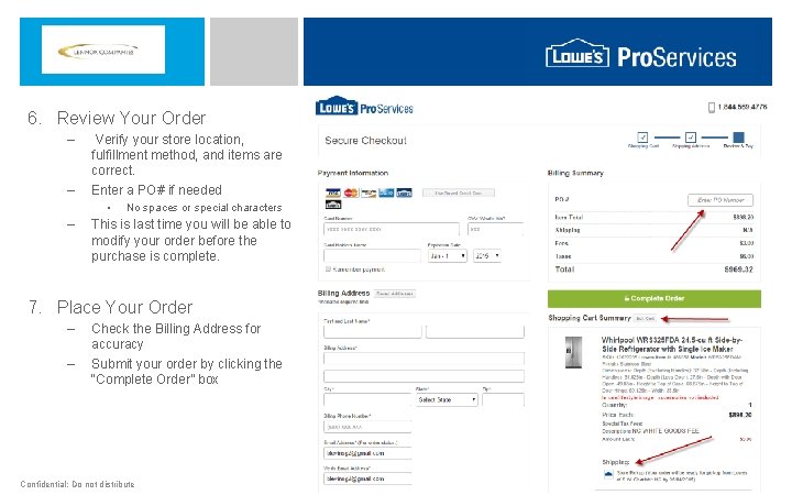 6. Review Your Order – – Verify your store location, fulfillment method, and items