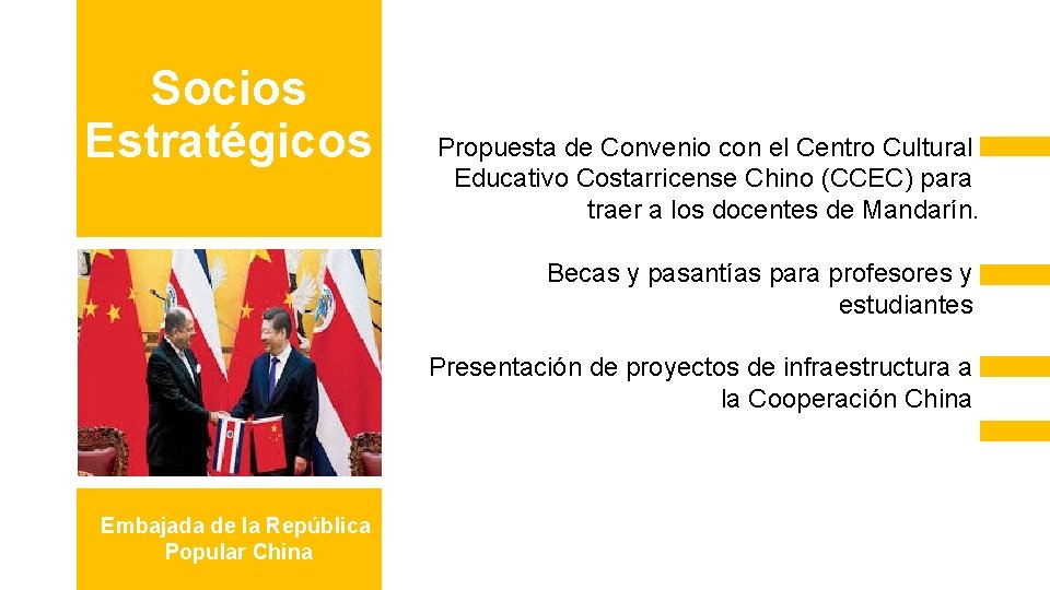 Socios Estratégicos Propuesta de Convenio con el Centro Cultural Educativo Costarricense Chino (CCEC) para