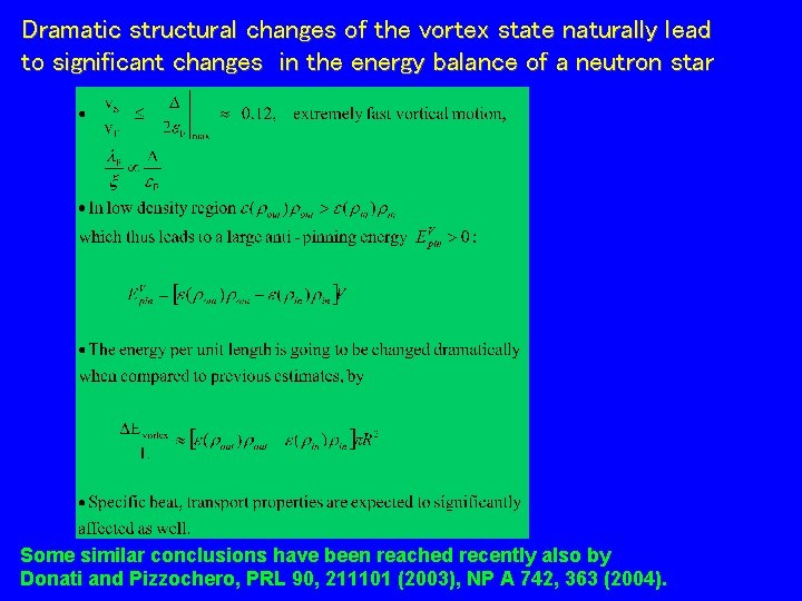 Dramatic structural changes of the vortex state naturally lead to significant changes in the