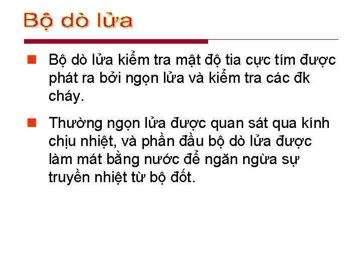 n Bộ dò lửa kiểm tra mật độ tia cực tím được phát ra