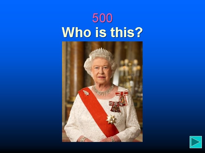 500 Who is this? 
