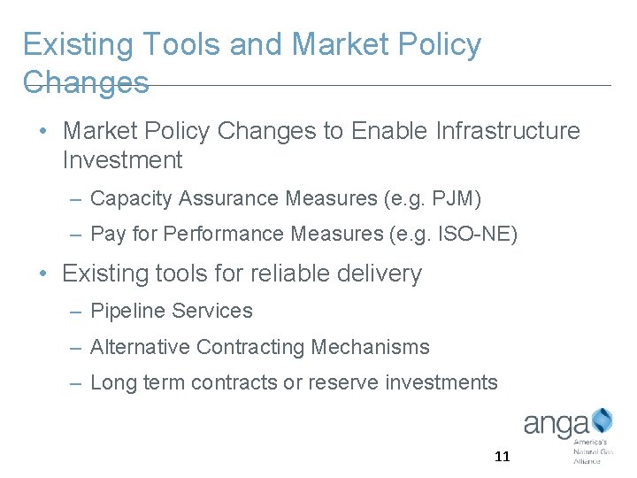 Existing Tools and Market Policy Changes • Market Policy Changes to Enable Infrastructure Investment