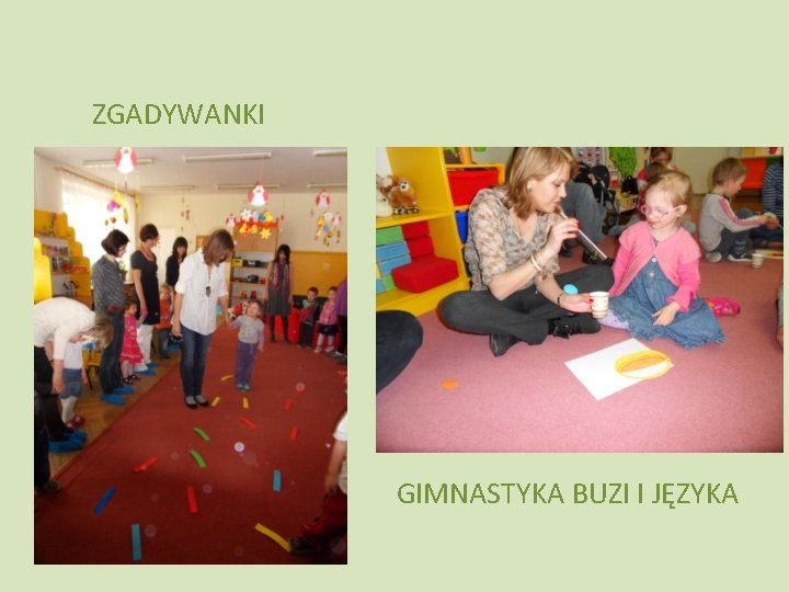 ZGADYWANKI GIMNASTYKA BUZI I JĘZYKA 