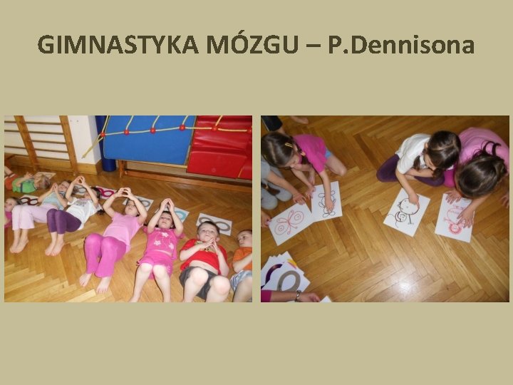 GIMNASTYKA MÓZGU – P. Dennisona 