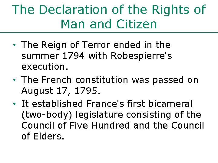 The Declaration of the Rights of Man and Citizen • The Reign of Terror
