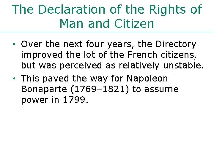 The Declaration of the Rights of Man and Citizen • Over the next four