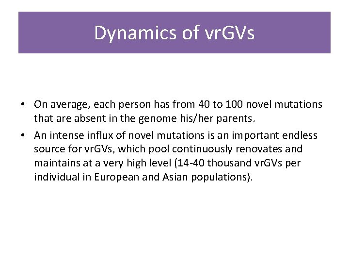 Dynamics of vr. GVs • On average, each person has from 40 to 100