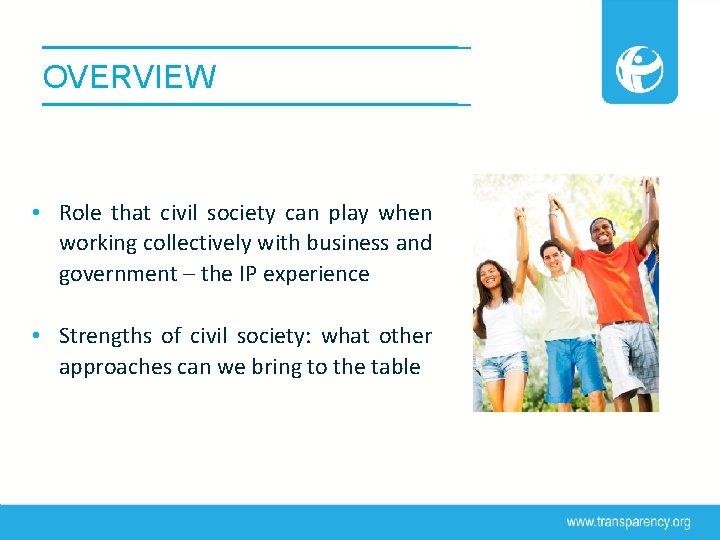 OVERVIEW • Role that civil society can play when working collectively with business and