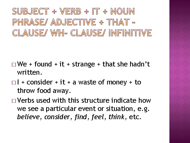� We + found + it + strange + that she hadn’t written. �
