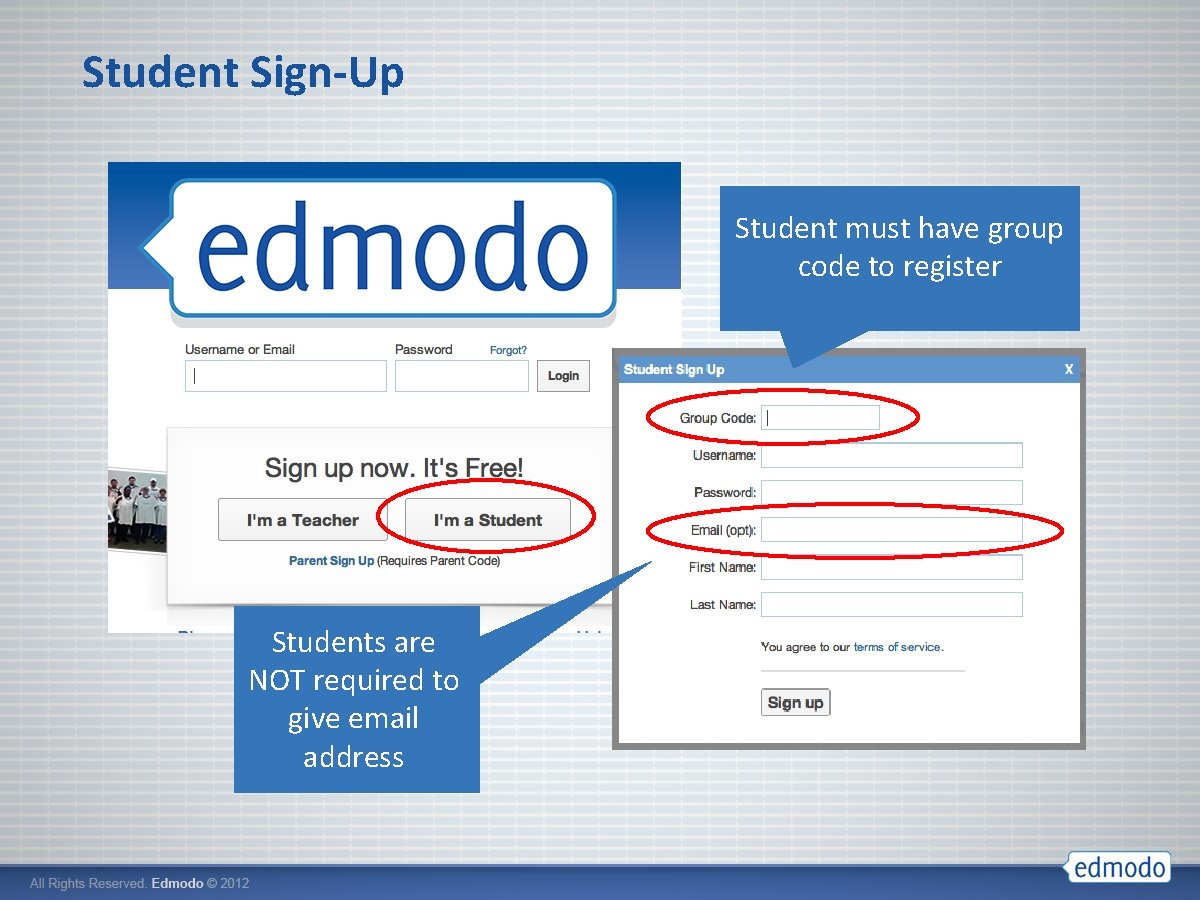 Student Sign-Up Student must have group code to register Students are NOT required to