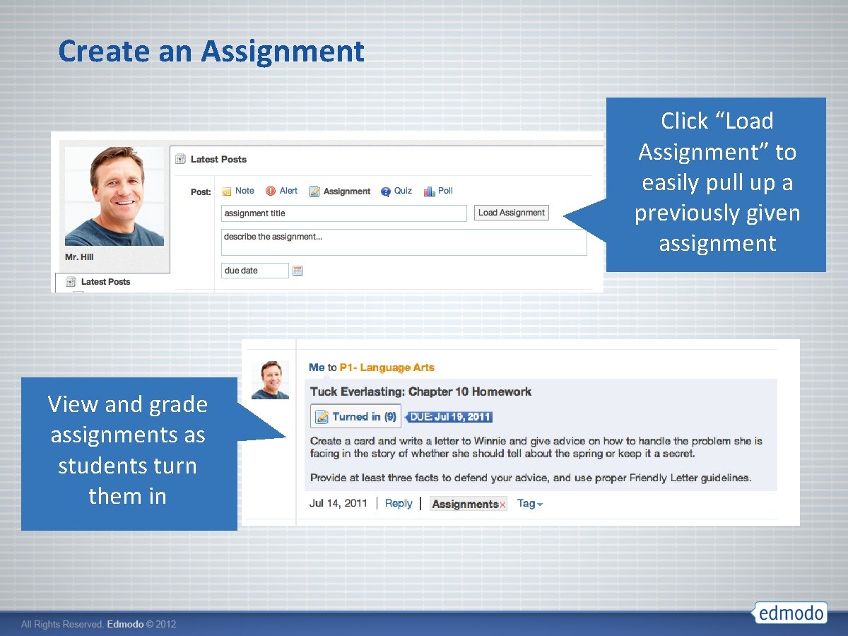 Create an Assignment Click “Load Assignment” to easily pull up a previously given assignment