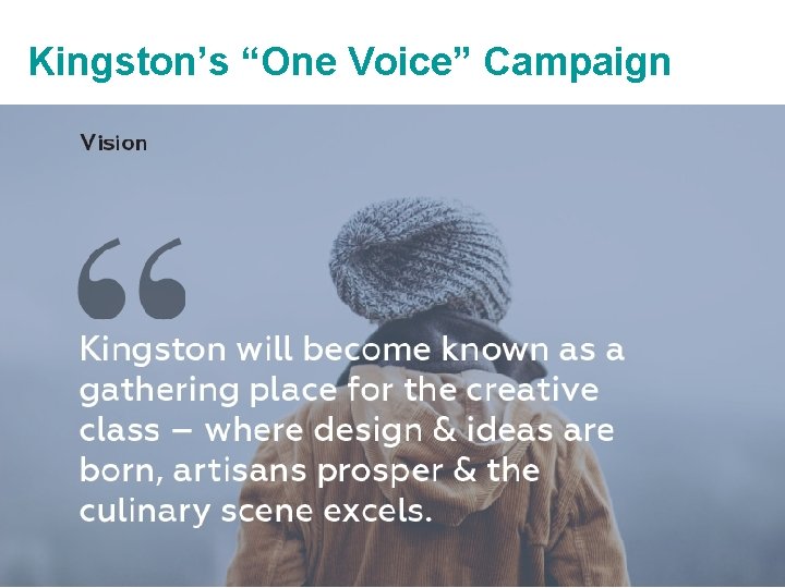 Kingston’s “One Voice” Campaign 