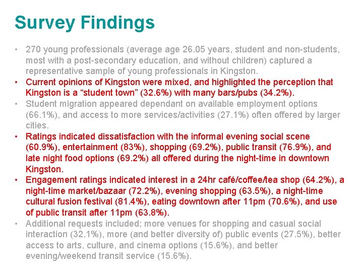 Survey Findings • 270 young professionals (average 26. 05 years, student and non-students, most