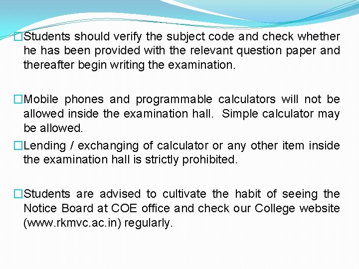 �Students should verify the subject code and check whether he has been provided with