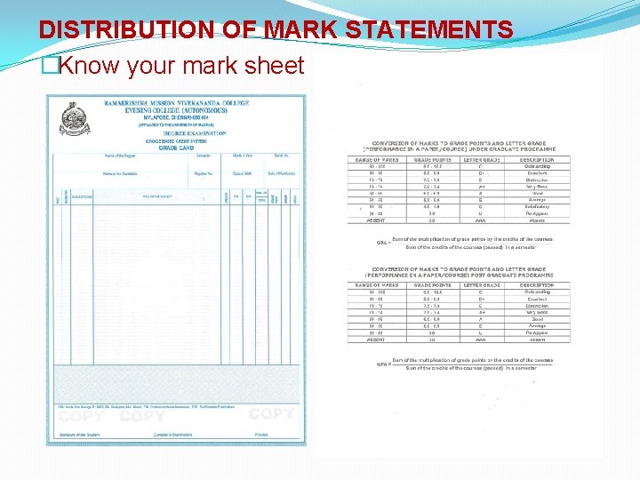 DISTRIBUTION OF MARK STATEMENTS �Know your mark sheet 