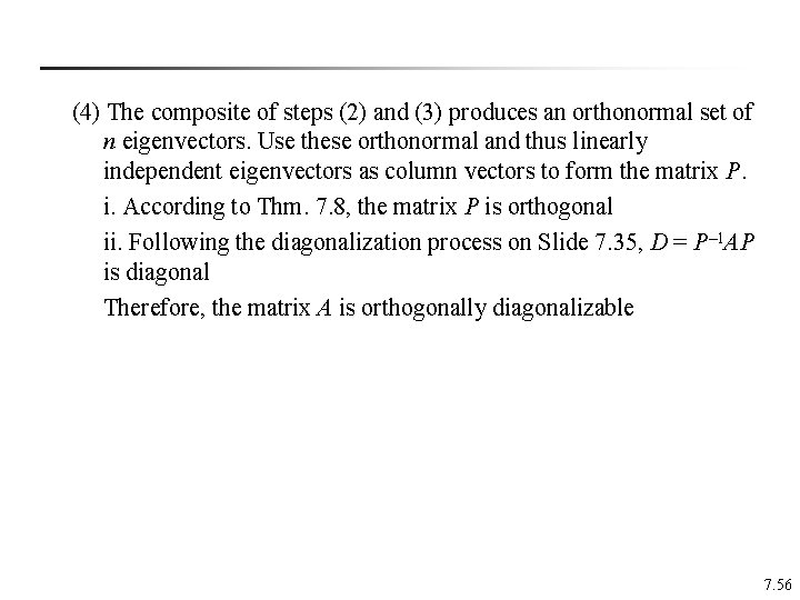 (4) The composite of steps (2) and (3) produces an orthonormal set of n