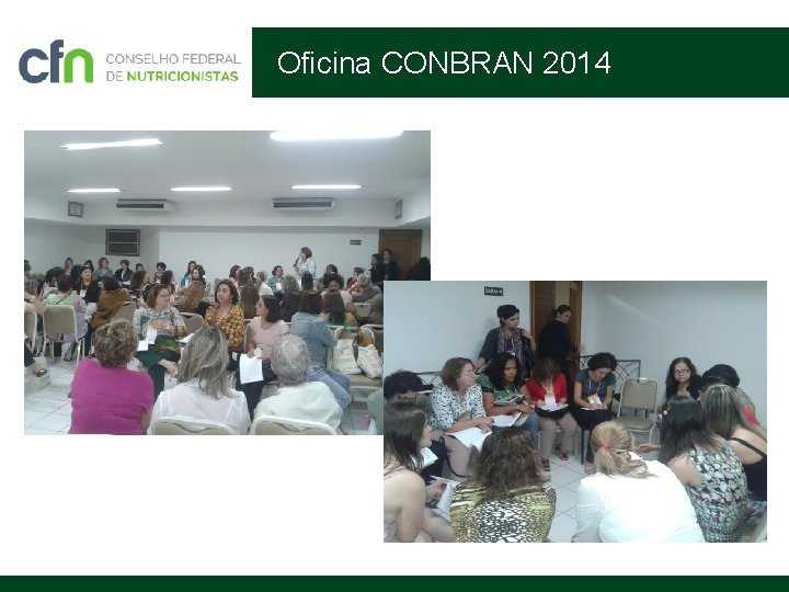 Oficina CONBRAN 2014 