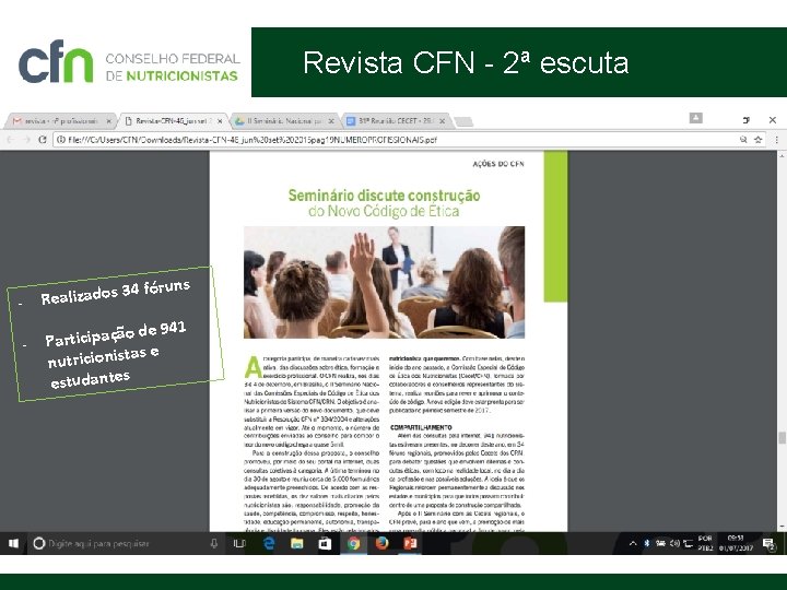 Revista CFN - 2ª escuta - Realizados 34 fóruns de 941 Participação as e