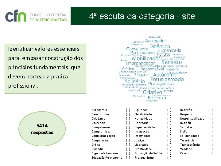 4ª escuta da categoria - site Identificar valores essenciais para embasar construção dos princípios