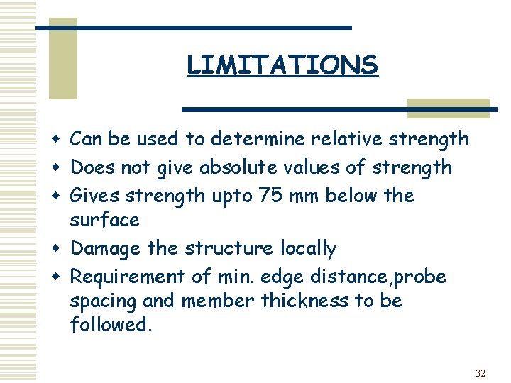 LIMITATIONS w Can be used to determine relative strength w Does not give absolute