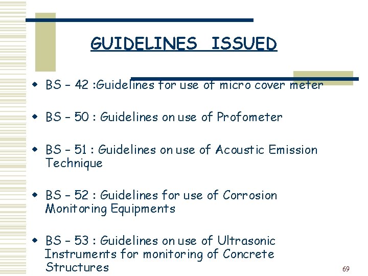 GUIDELINES ISSUED w BS – 42 : Guidelines for use of micro cover meter
