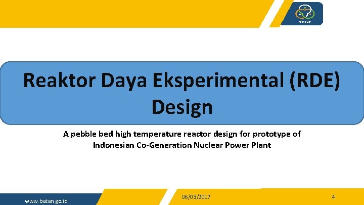 Reaktor Daya Eksperimental (RDE) Design A pebble bed high temperature reactor design for prototype