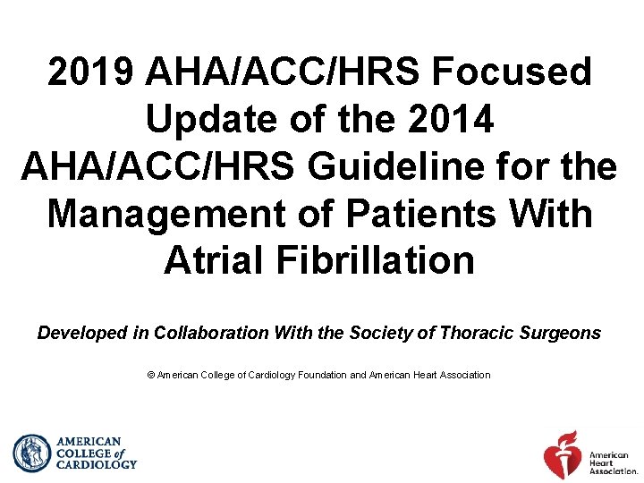 2019 AHAACCHRS Focused Update of the 2014 AHAACCHRS