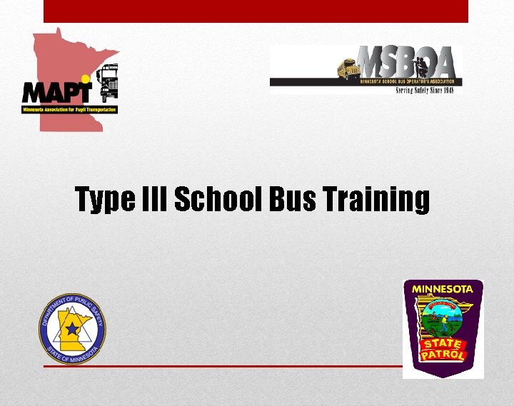 Type III School Bus Training 
