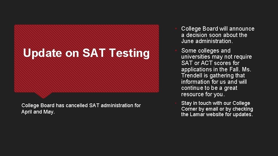  • College Board will announce a decision soon about the June administration. Update